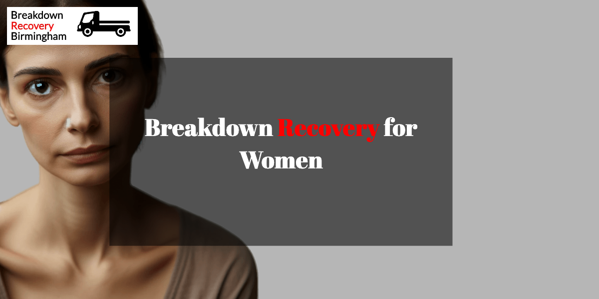 Breakdown Recovery for Women