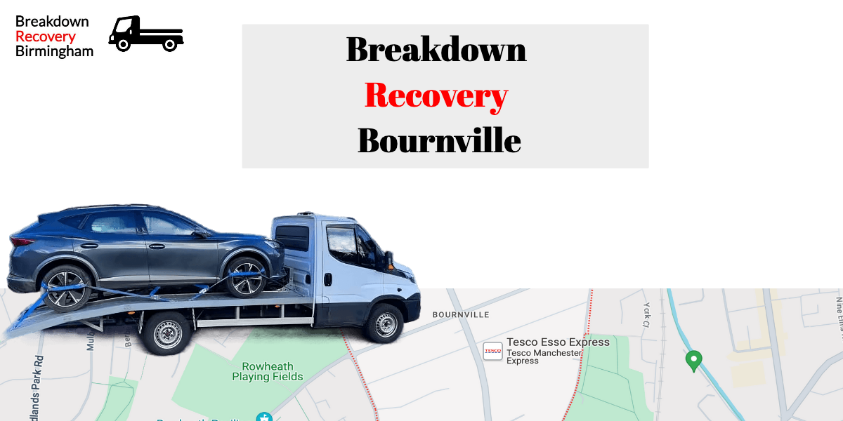 Breakdown Recovery Bournville